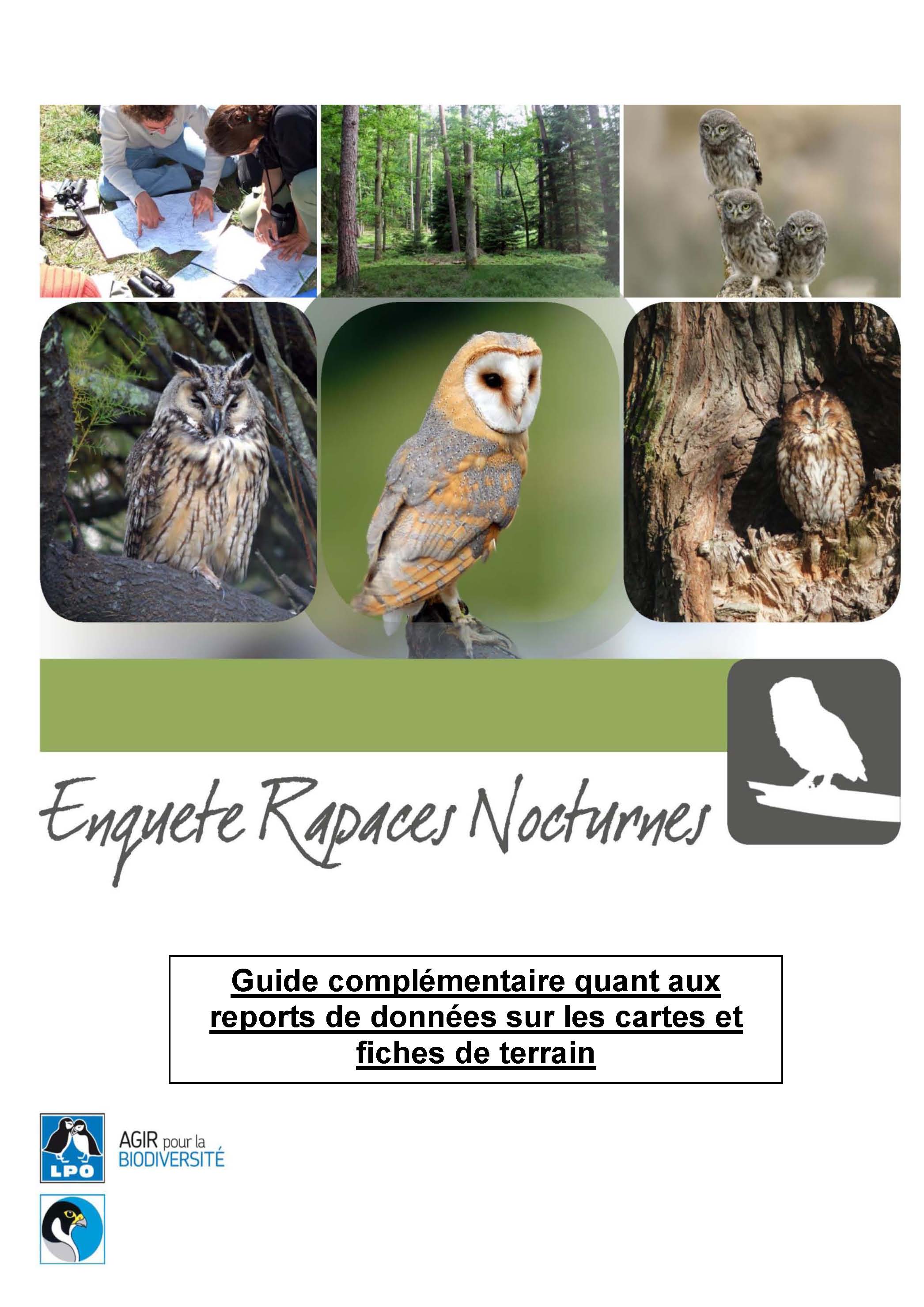 http://files.biolovision.net/observatoire-rapaces.lpo.fr/userfiles/EnquteRapacesNocturnes/GuidecomplmentairequantauxreportsdedonnessurlescartesetfichesdeterrainVFPage1.jpg